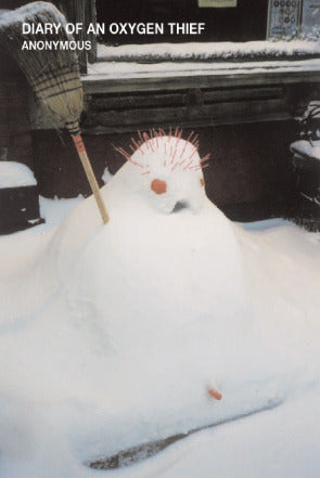 Diary Of An Oxygen Thief (Premium Quality)