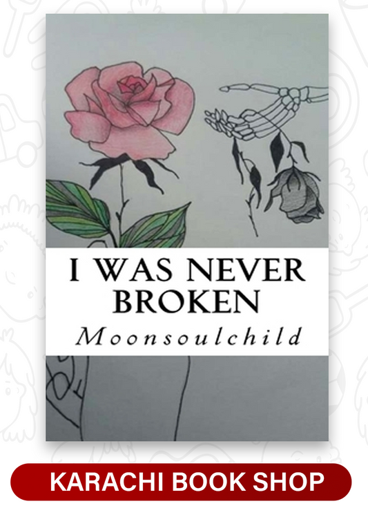 I Was Never Broken