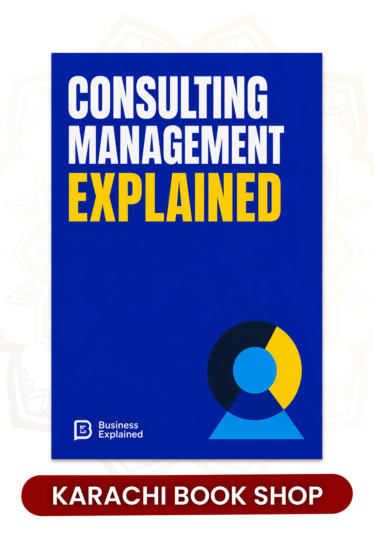Consulting Management by Business Explained