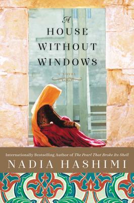 A House Without Windows by Nadia Hashimi (Premium Quality)