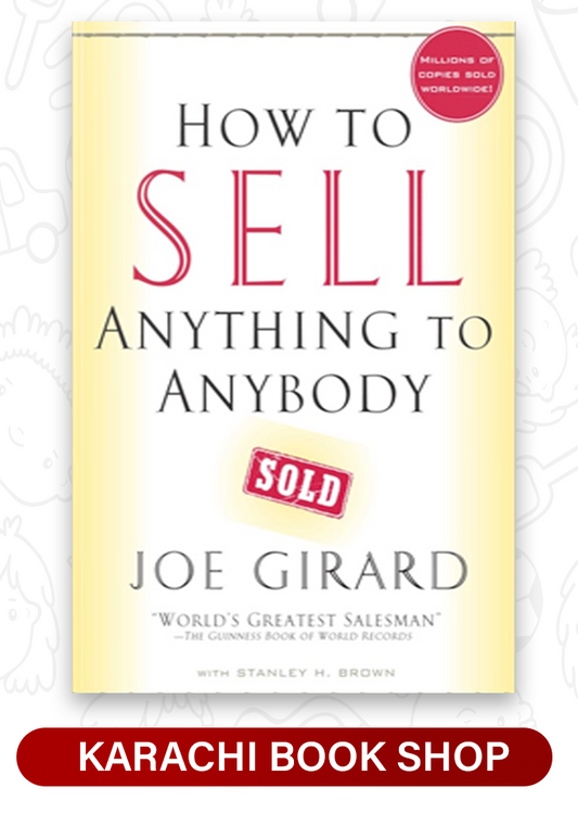 How to Sell Anything to Anybody