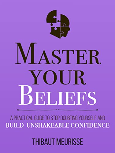 Master Your Beliefs