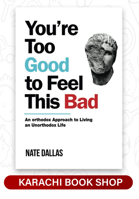 YOU'RE TOO GOOD TO FEEL THIS BAD