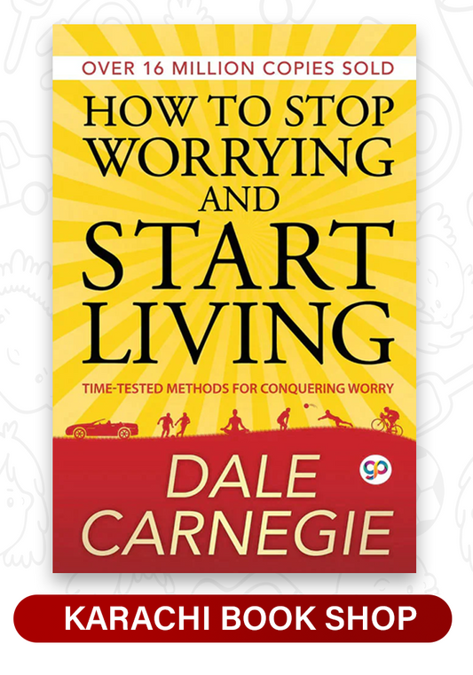 How to Stop Worrying and Start Living