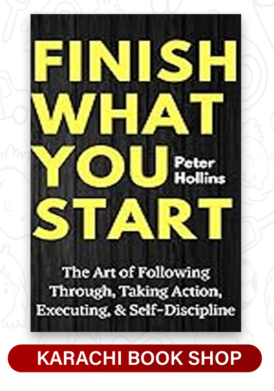 Finish What You Start (Premium Quality)