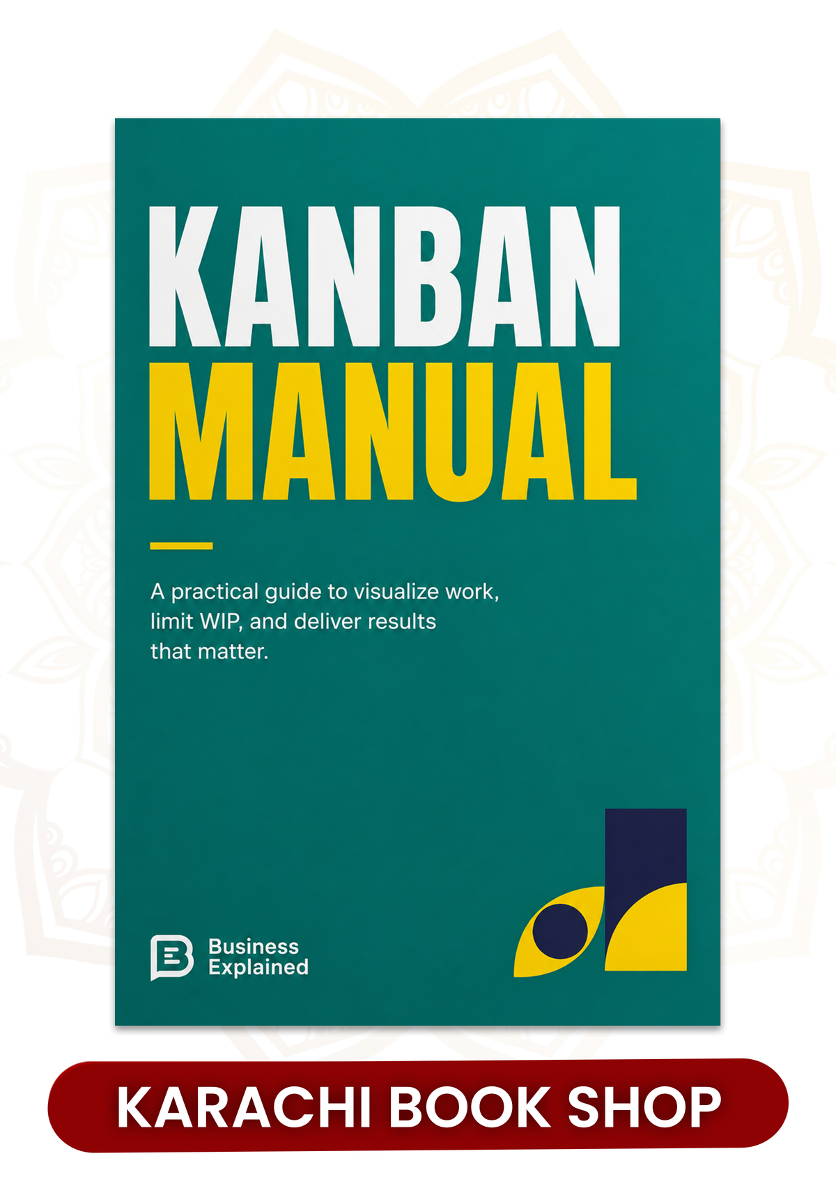 Kanban Manual by Business Explained