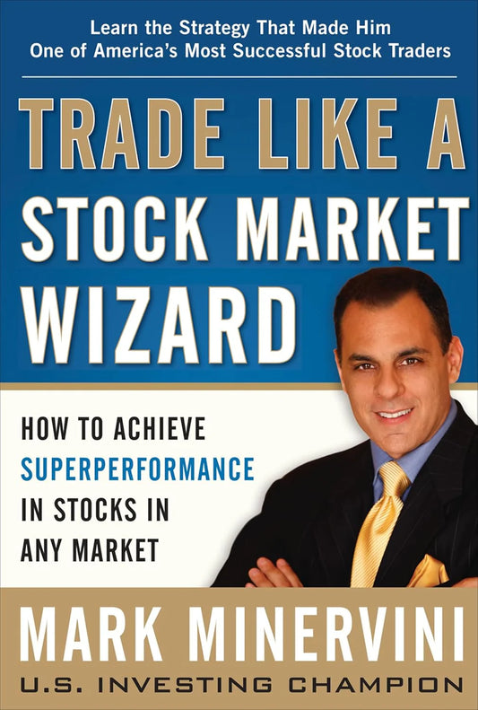 Trade Like a Stock Market Wizard by Mark Minervini (Premium Quality)