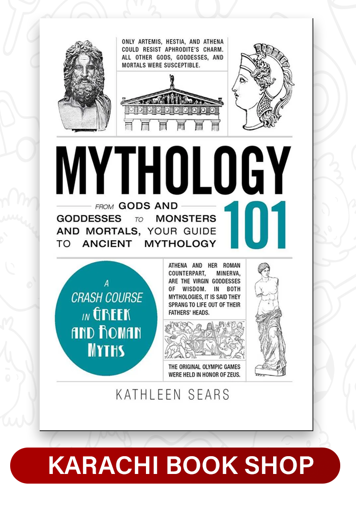 Mythology 101: From Gods and Goddesses to Monsters and Mortals, Your Guide to Ancient Mythology by Kathleen Sears (Premium Quality)