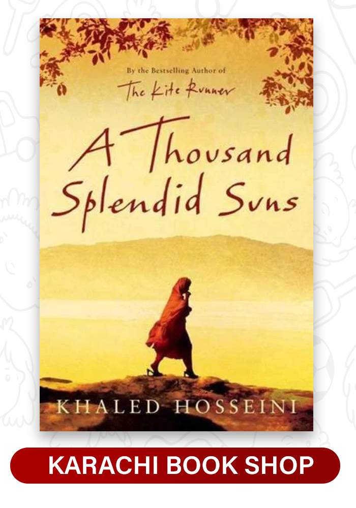 A Thousand Splendid Suns by Khaled Hosseini (Premium Quality)