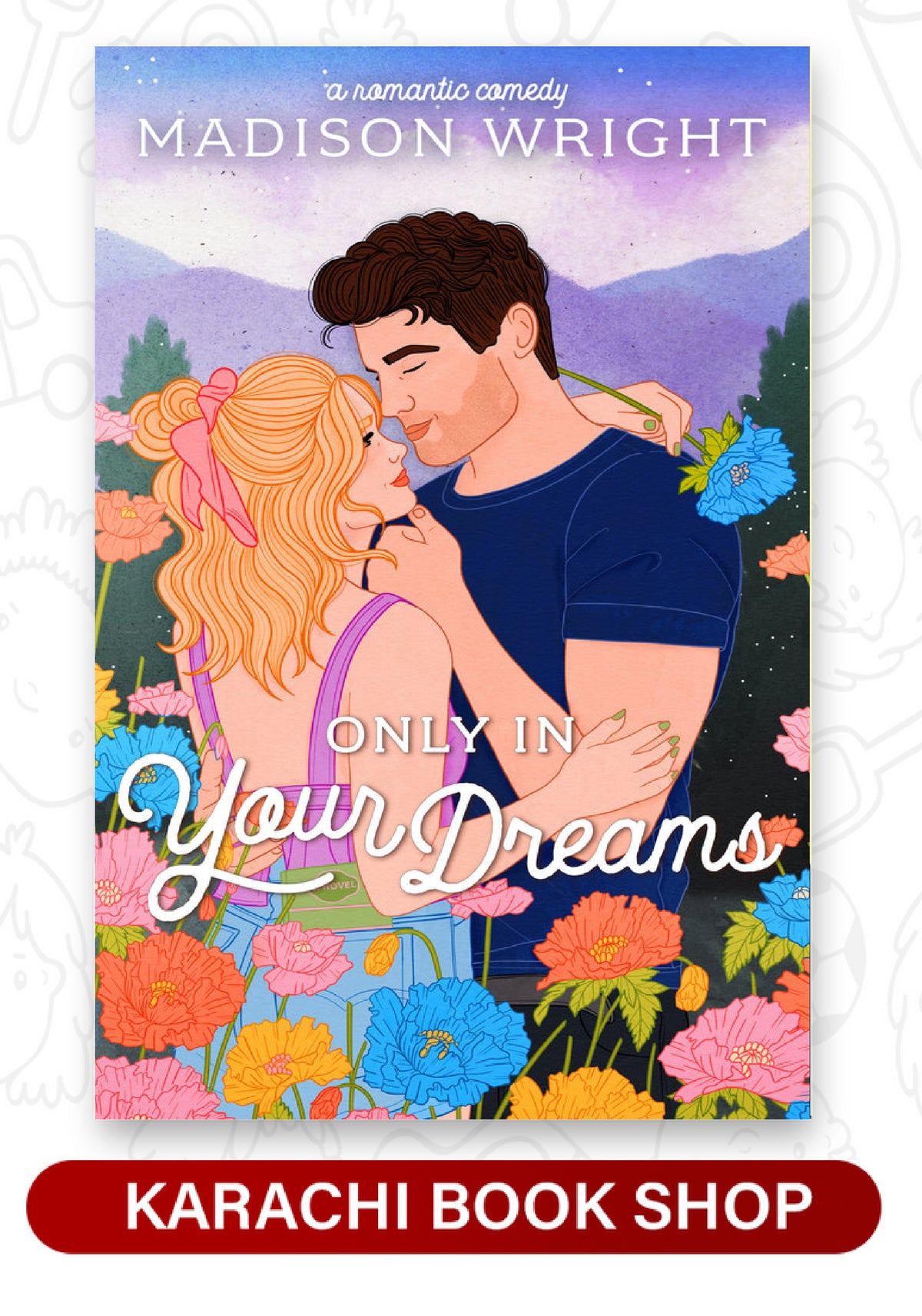 Only in Your Dreams by Madison Wright
