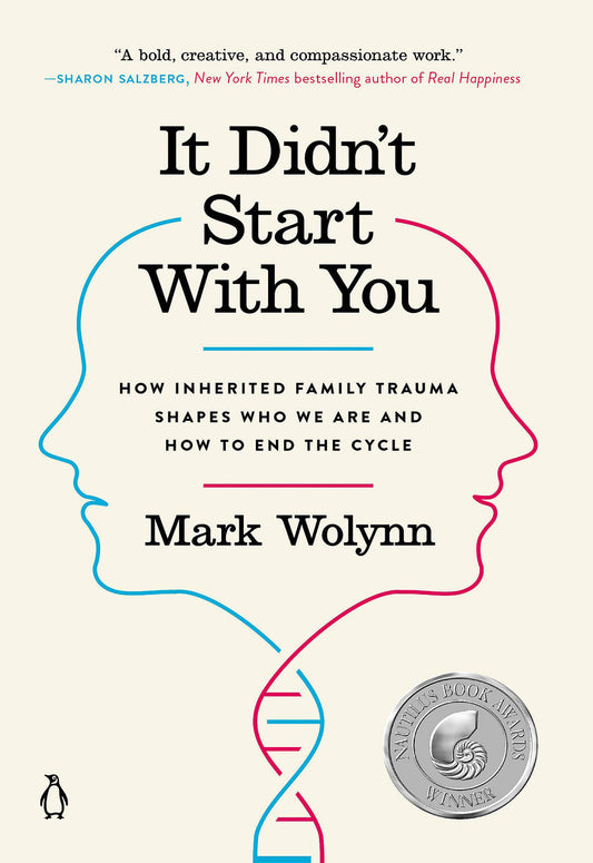 It Didn't Start with You by Mark Wolynn (Premium Quality)