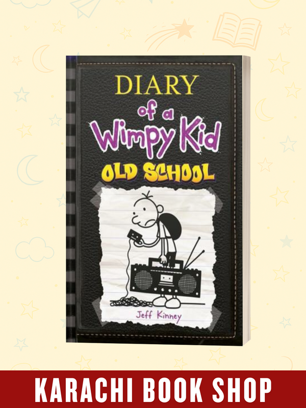 Diary of a Wimpy Kid: Old School By Jeff Kerry