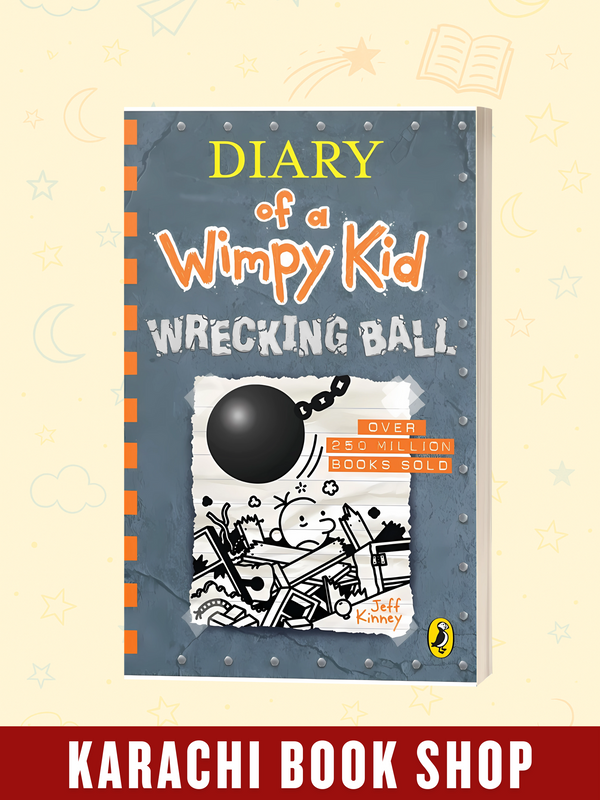 Diary of a Wimpy Kid Wrecking Ball By Jeff Kinney