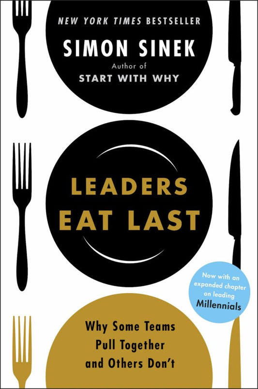 Leaders Eat Last by Simon Sinek (Premium Quality)
