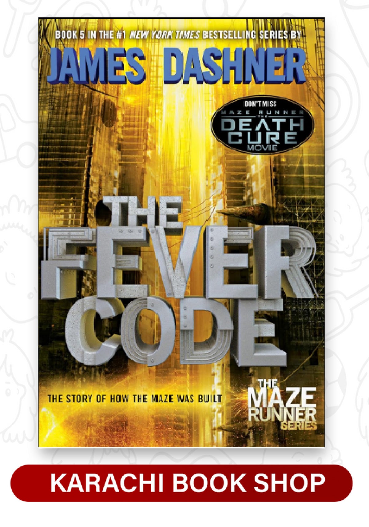 The Fever Code by James Dashner (Premium Quality)