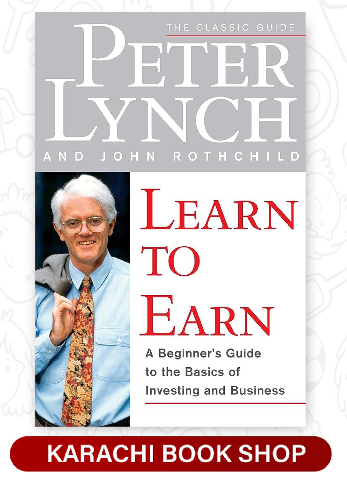 Learn to Earn by Peter Lynch (Premium Quality)