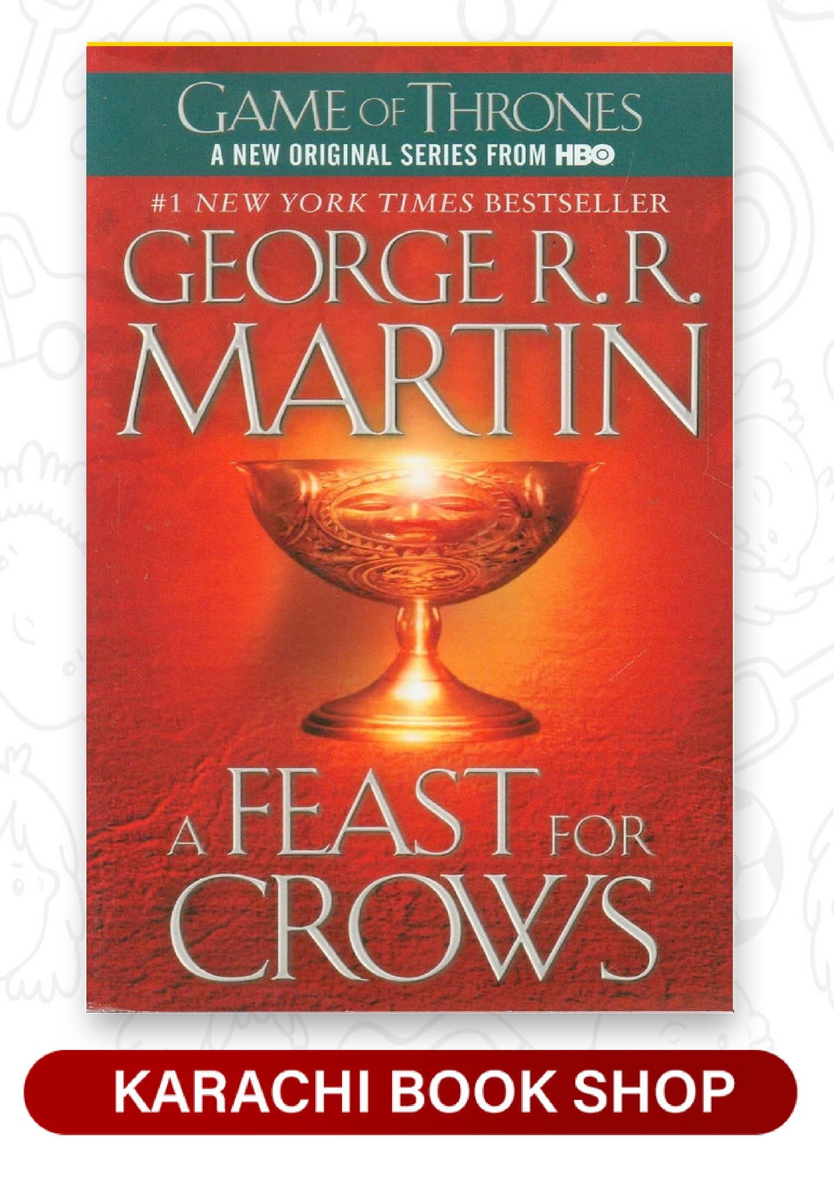 A Feast for Crows by George (Premium Quality)