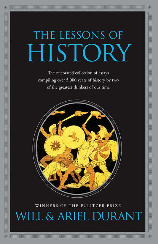 The Lessons of History by Will and Ariel Durant
