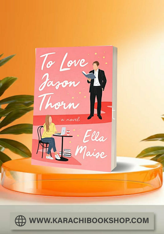 To Love Jason Thorn Book by Ella Maise