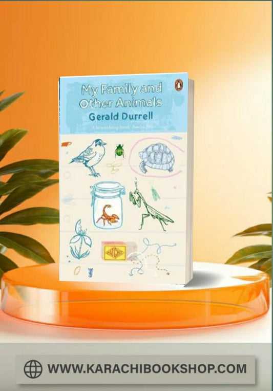 My Family and Other Animals Book by Gerald Durrell