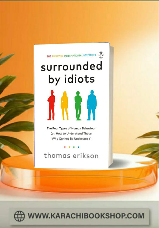 Surrounded by Idiots