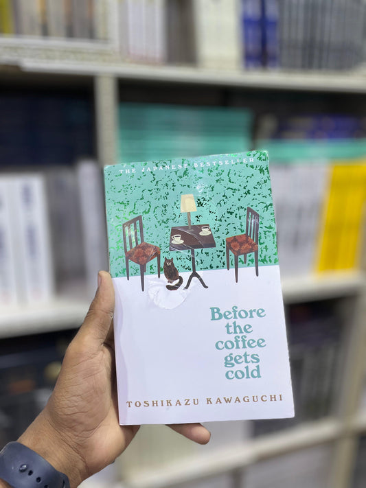 Before the Coffee Gets Cold by Toshikazu Kawaguchi (Premium Quality)