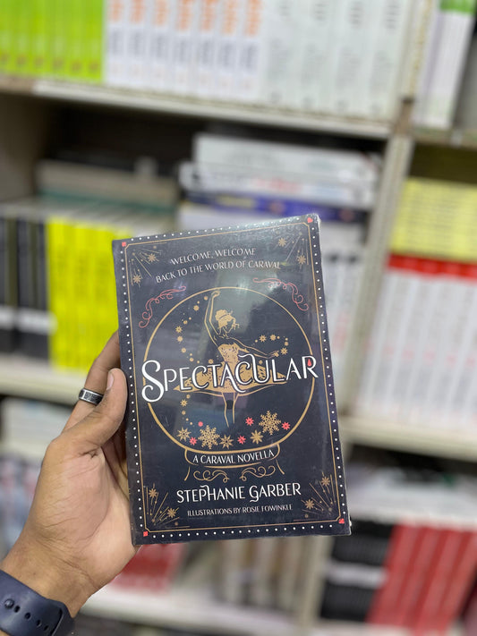 Spectacular by Stephanie Garber (Premium Quality)