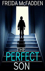 The Perfect Son by Freida McFadden (premium quality)