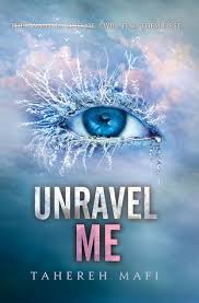 Unravel Me Book by Tahereh Mafi