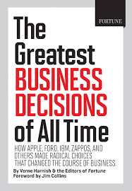 FORTUNE The Greatest Business Decisions of All Time (Premium Quality)