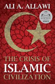 Crisis of Islamic Civilization (Premium quality)