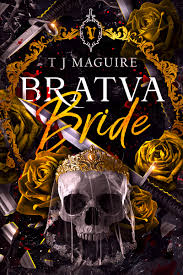 Bratva Bride (Bratva, #1) by T.J. Maguire (Premium quality)
