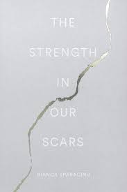 The Strength in Our Scars (Premium Quality)