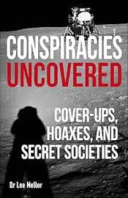 Conspiracies Uncovered (Premium quality)