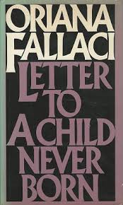 Letter to a Child Never Born
