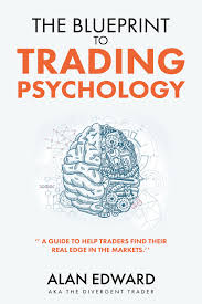 The Blueprint To Trading Psychology (Premium Quality)
