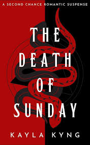 The Death of Sunday: A Second Chance Undercover Dark Romance. ( Premium Quality)