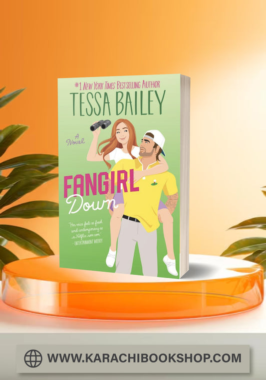 Fangirl Down Tessa Bailey
