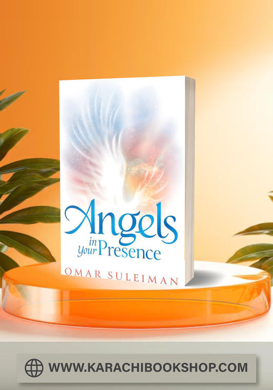 Angels in Your Presence Omar Suleiman