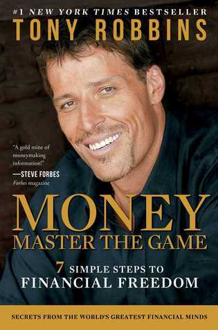 MONEY Master the Game: 7 Simple Steps to Financial Freedom by Anthony Robbins (Premium Quality)