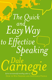 The Quick & Easy Way to Effective Speaking by Dale Carnegie