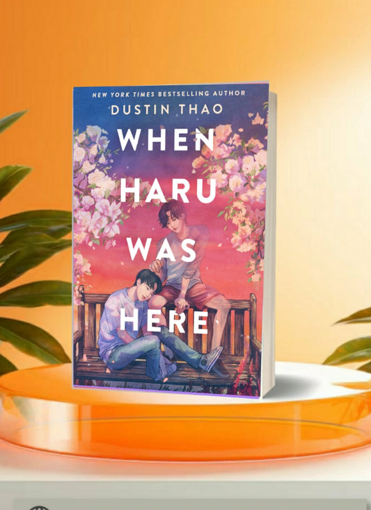 When Haru Was Here
Book by Dustin Thao