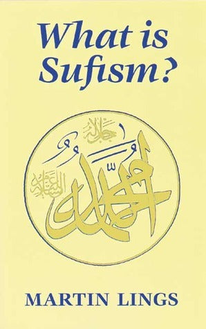 What is Sufism? by Martin Lings (Premium Quality)