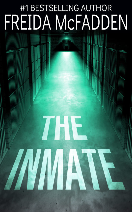 The Inmate by Freida McFadden (Premium Quality)