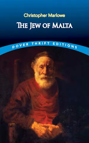 The Jew of Malta by Christopher Marlowe