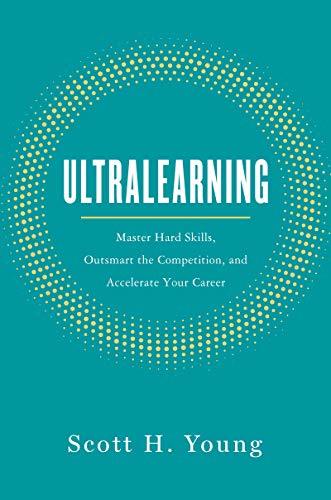 Ultralearning by Scott H. Young (Premium Quality)