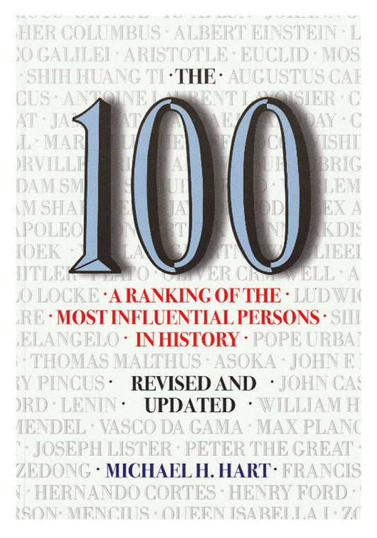 The 100: A Ranking Of The Most Influential Persons In History