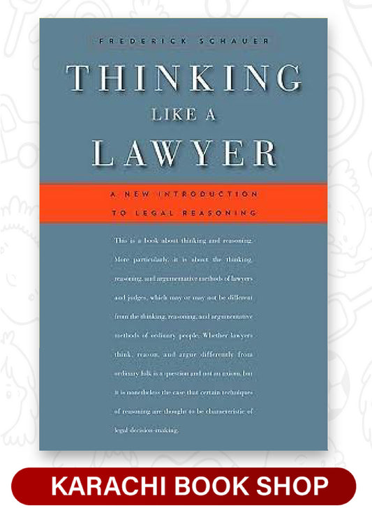 Thinking Like a Lawyer: A New Introduction to Legal Reasoning (Premium Quality)