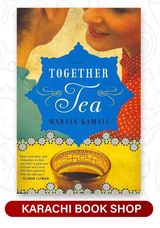 Together Tea: A Novel
