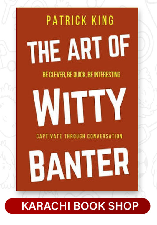 The Art of Witty Banter ( Premium Qulity)